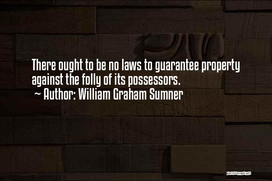 William Graham Sumner Quotes 1472555