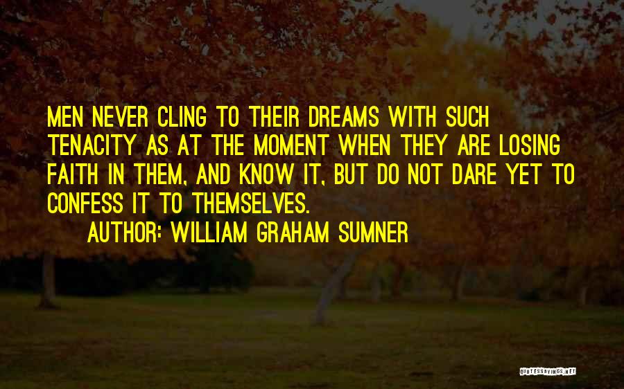 William Graham Sumner Quotes 1540484