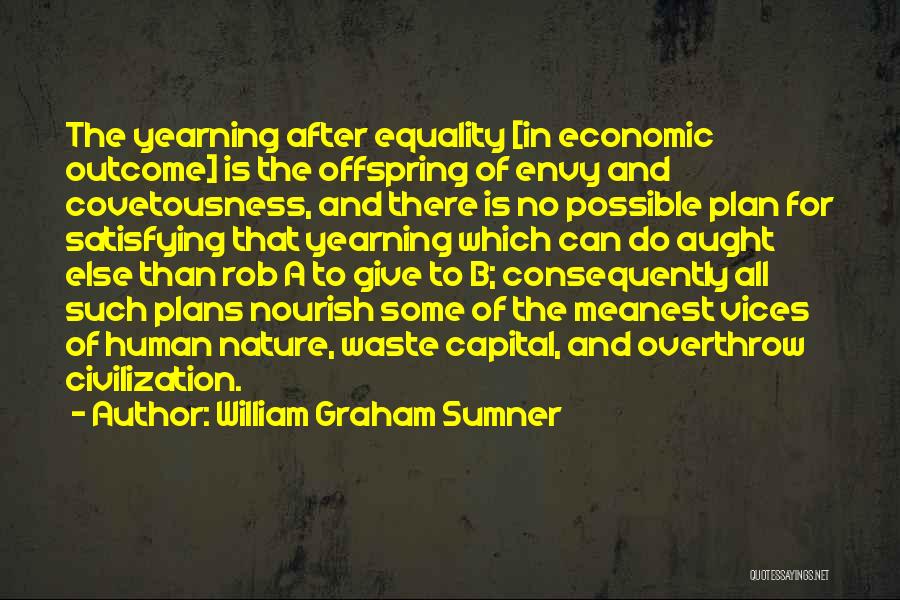 William Graham Sumner Quotes 1576994