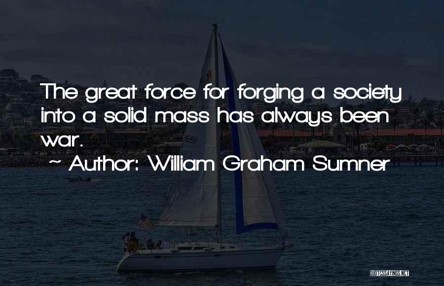 William Graham Sumner Quotes 1911069