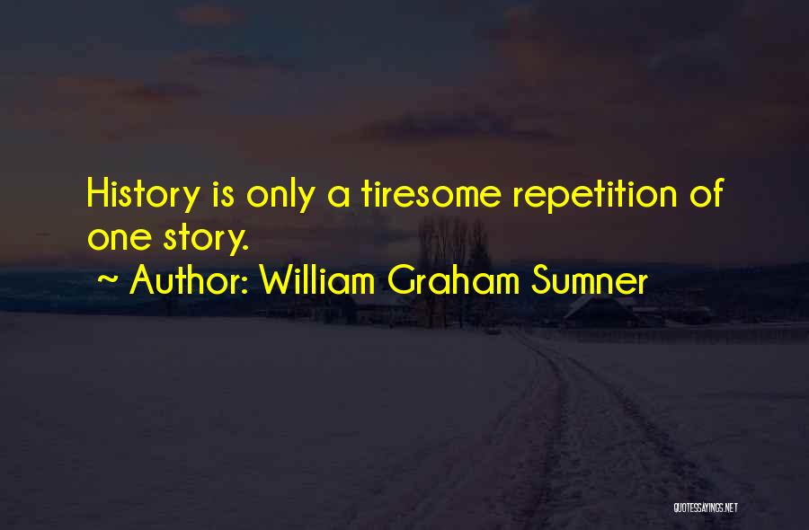 William Graham Sumner Quotes 1916460