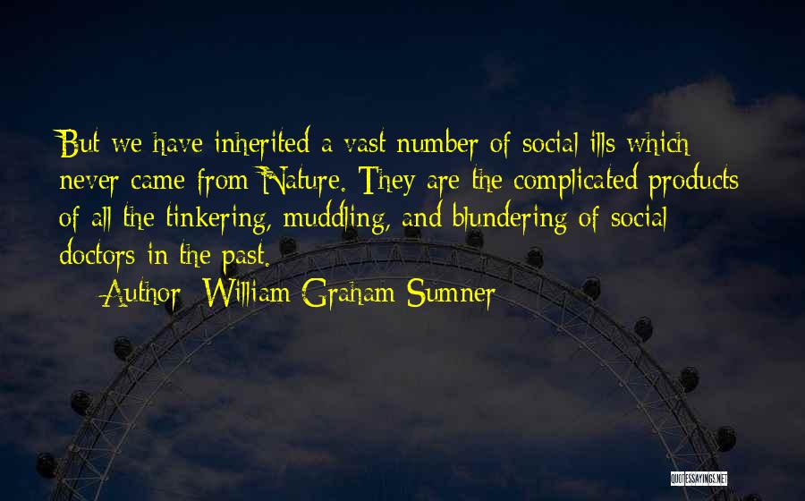 William Graham Sumner Quotes 365376