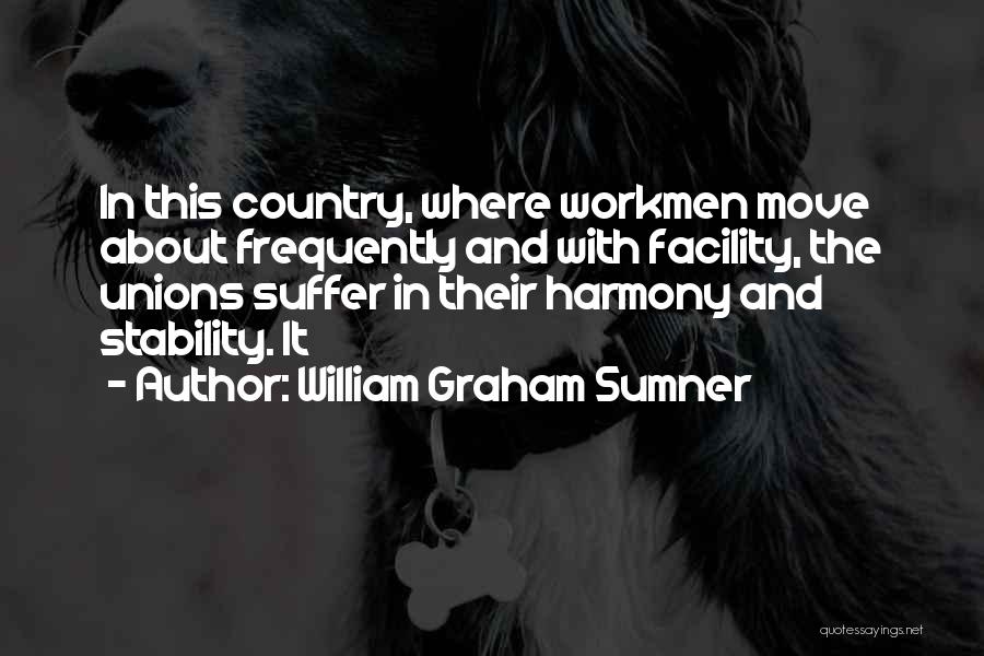 William Graham Sumner Quotes 84979