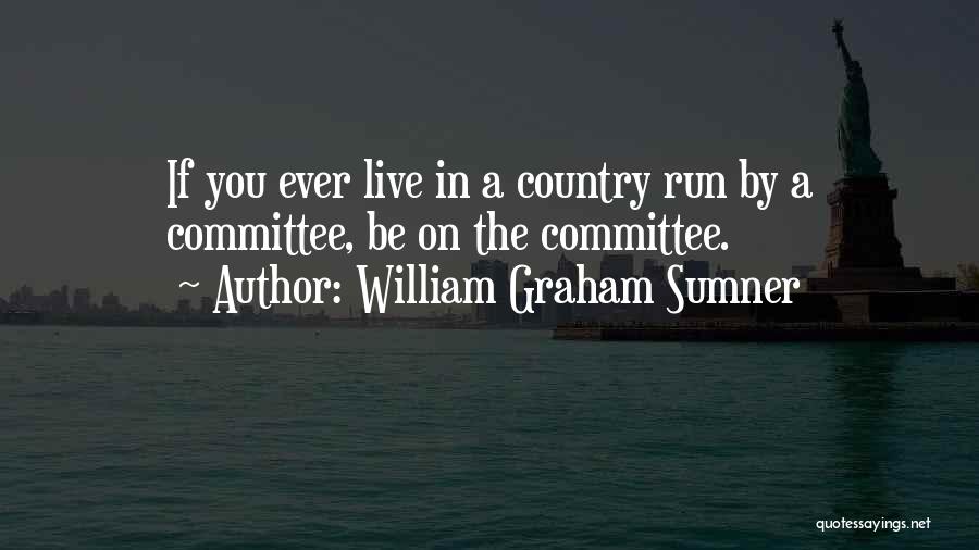 William Graham Sumner Quotes 90961