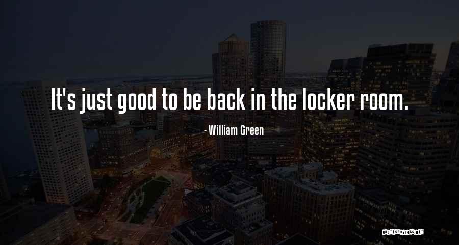 William Green Quotes 1882325