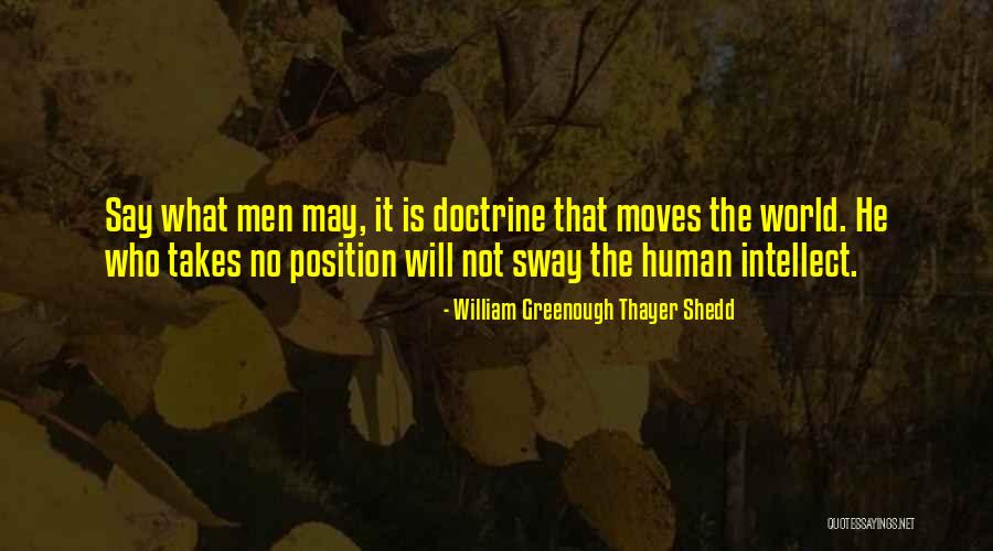 William Greenough Thayer Shedd Quotes 1886563 William Greenough Thayer Shedd Quotes 1886563