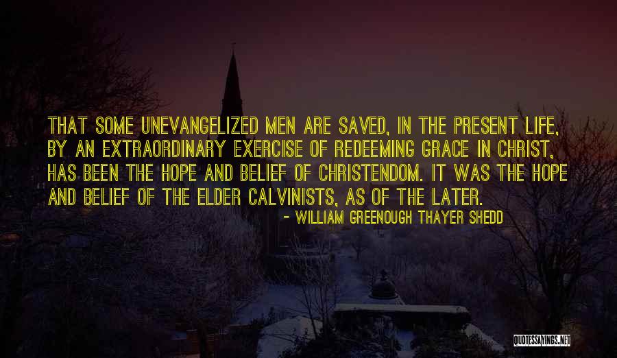 William Greenough Thayer Shedd Quotes 2084129