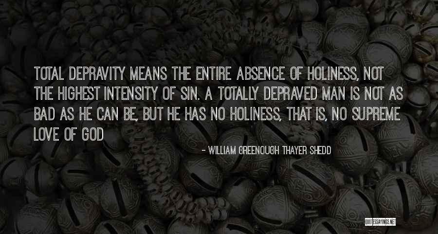 William Greenough Thayer Shedd Quotes 971122 William Greenough Thayer Shedd Quotes 971122