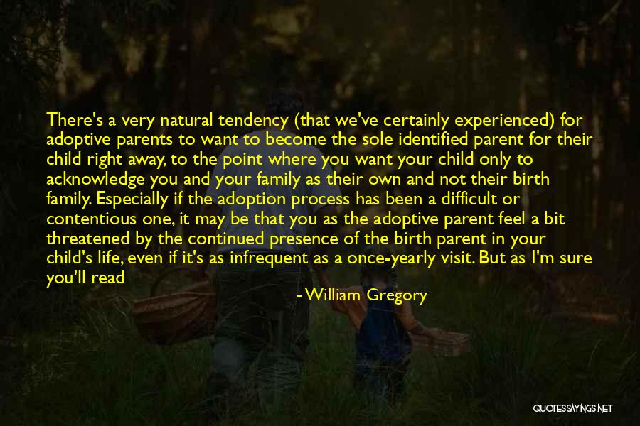 William Gregory Quotes 1684117 William Gregory Quotes 1684117