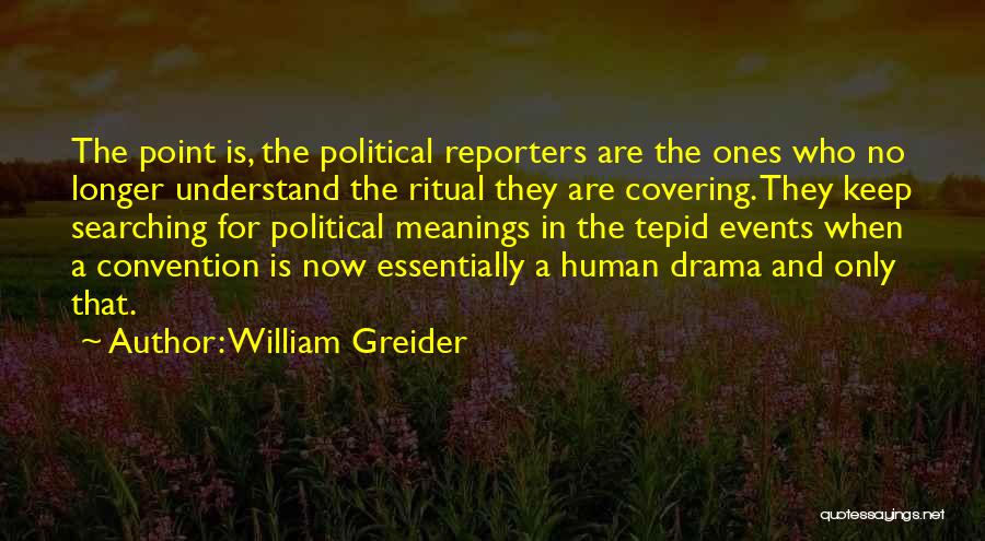 William Greider Quotes 509324