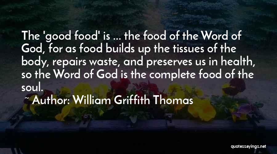 William Griffith Thomas Quotes 1460593
