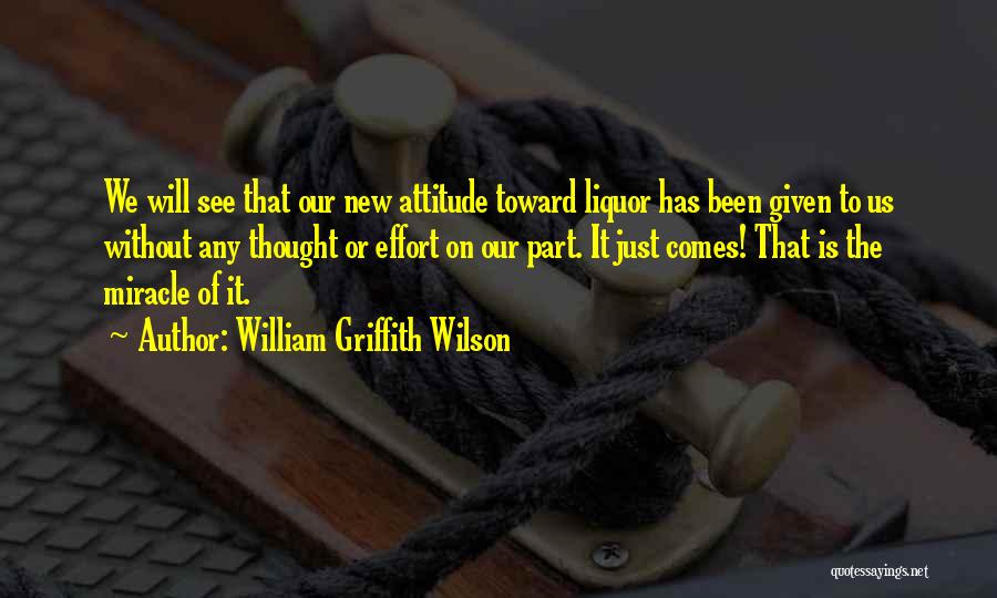 William Griffith Wilson Quotes 419367