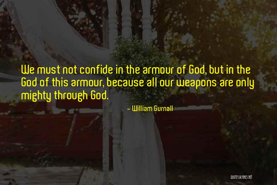 William Gurnall Quotes 561105 William Gurnall Quotes 561105