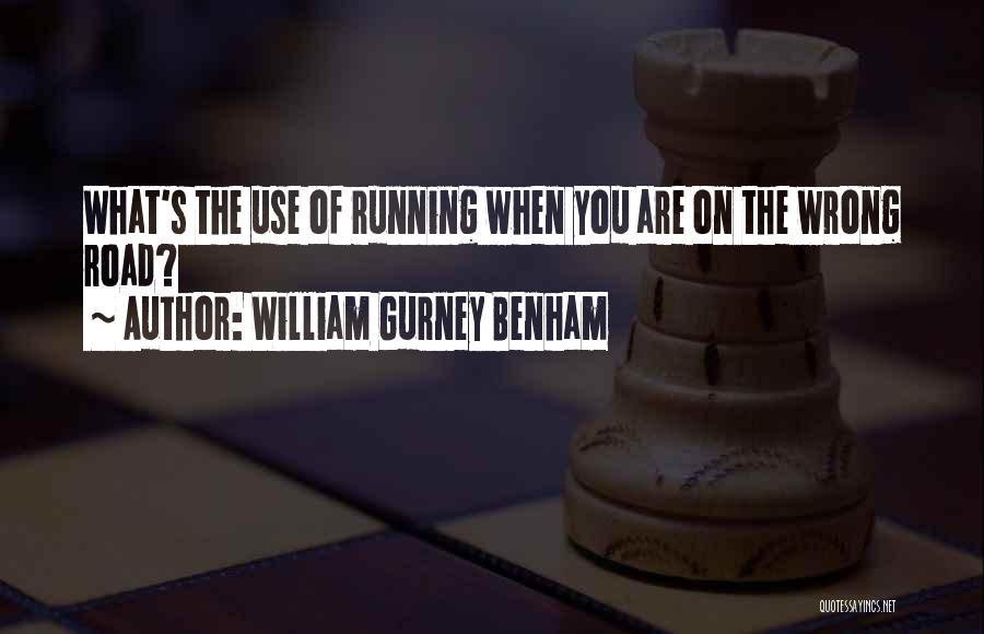 William Gurney Benham Quotes 615049