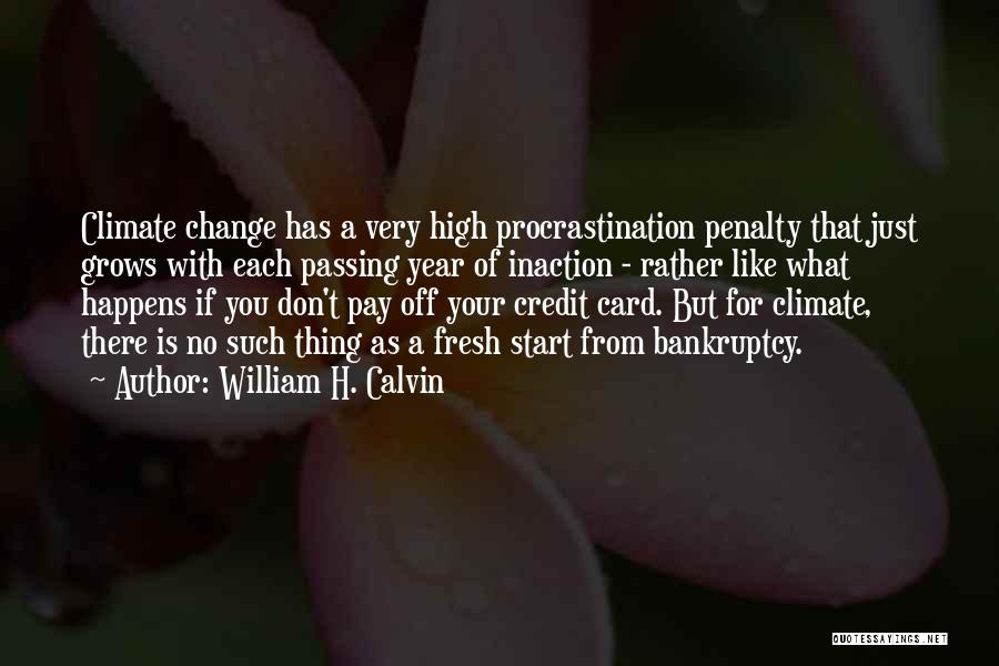 William H. Calvin Quotes 535786