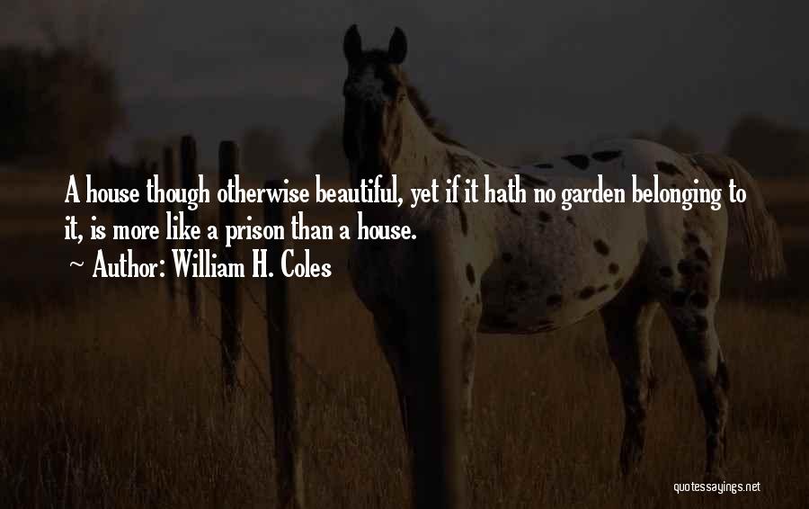 William H. Coles Quotes 1208331 William H. Coles Quotes 1208331