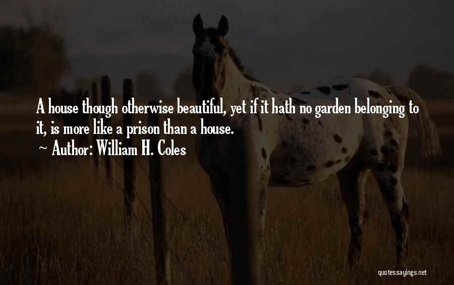 William H. Coles Quotes 1208331