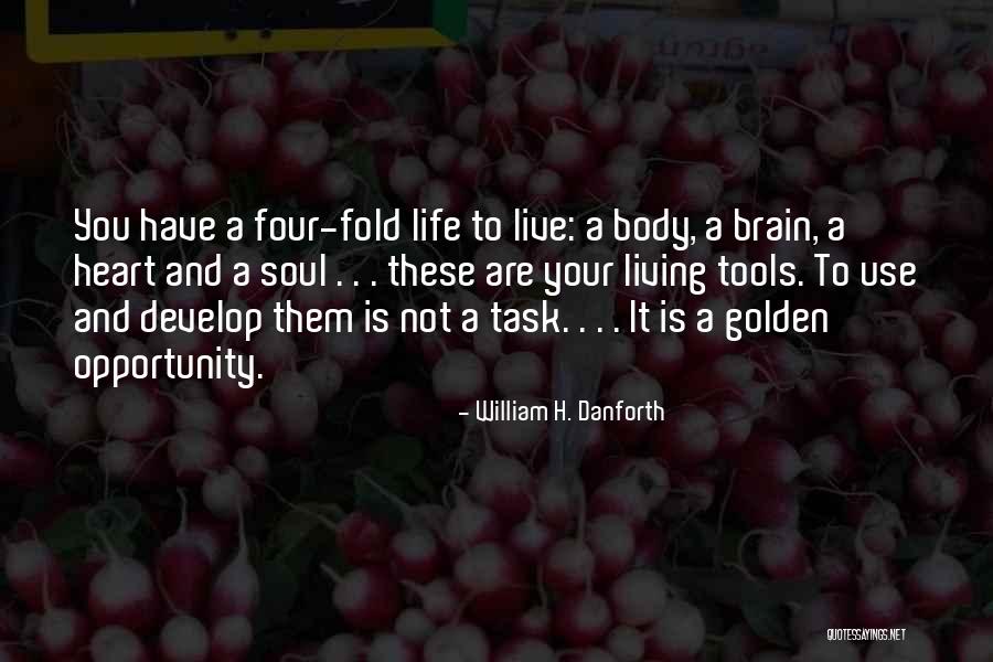 William H. Danforth Quotes 442531