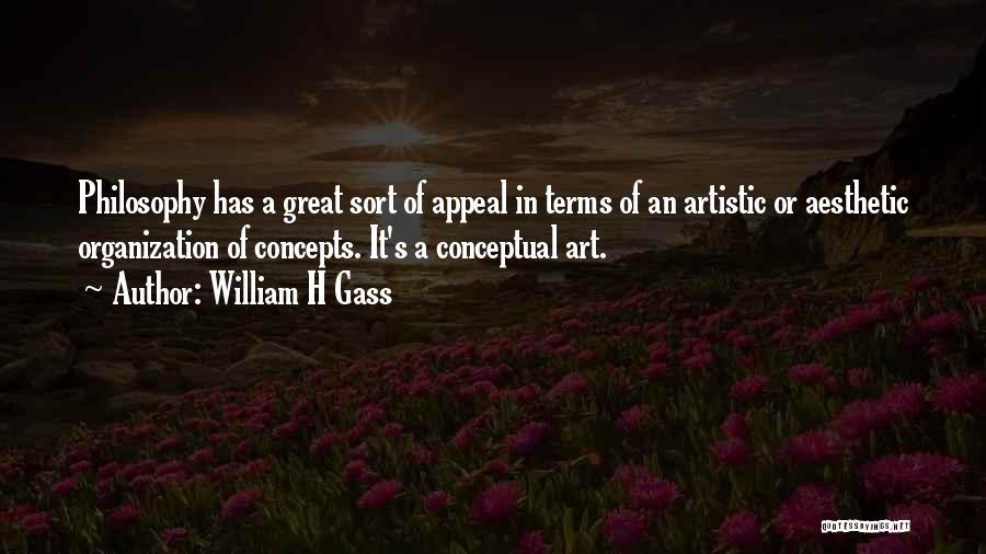 William H Gass Quotes 1746461