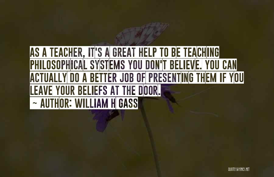 William H Gass Quotes 739757