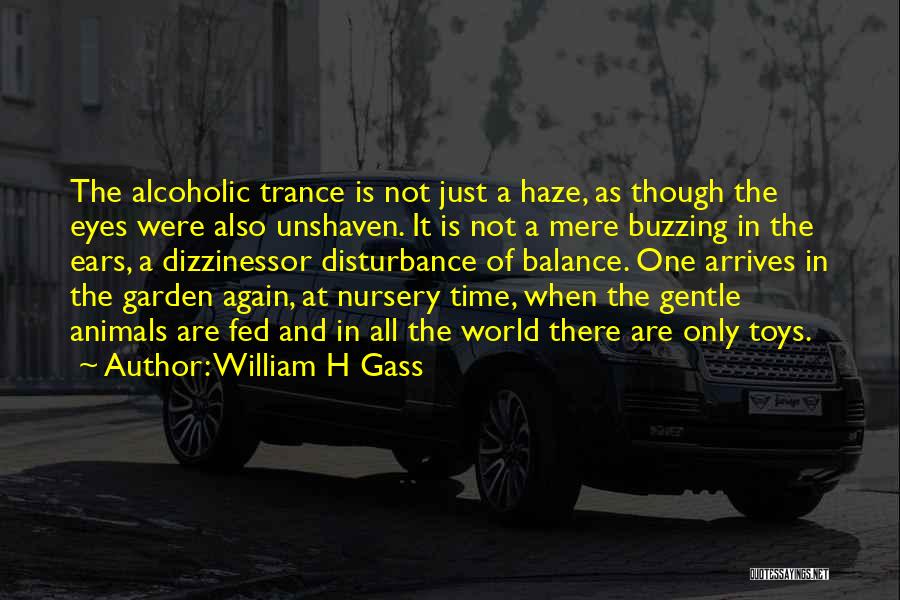 William H Gass Quotes 751324