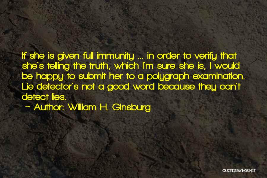 William H. Ginsburg Quotes 896210