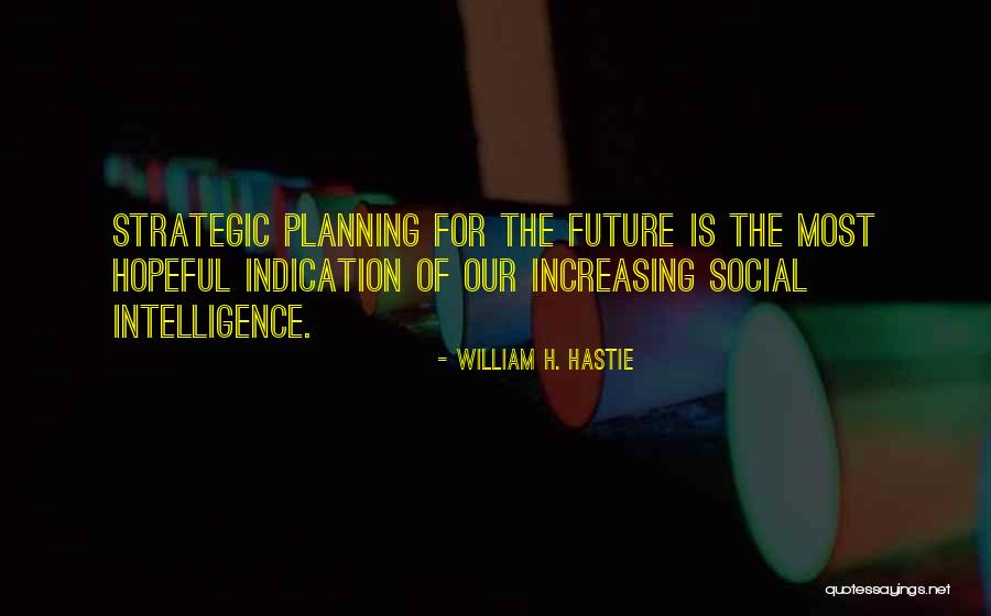 William H. Hastie Quotes 1793051