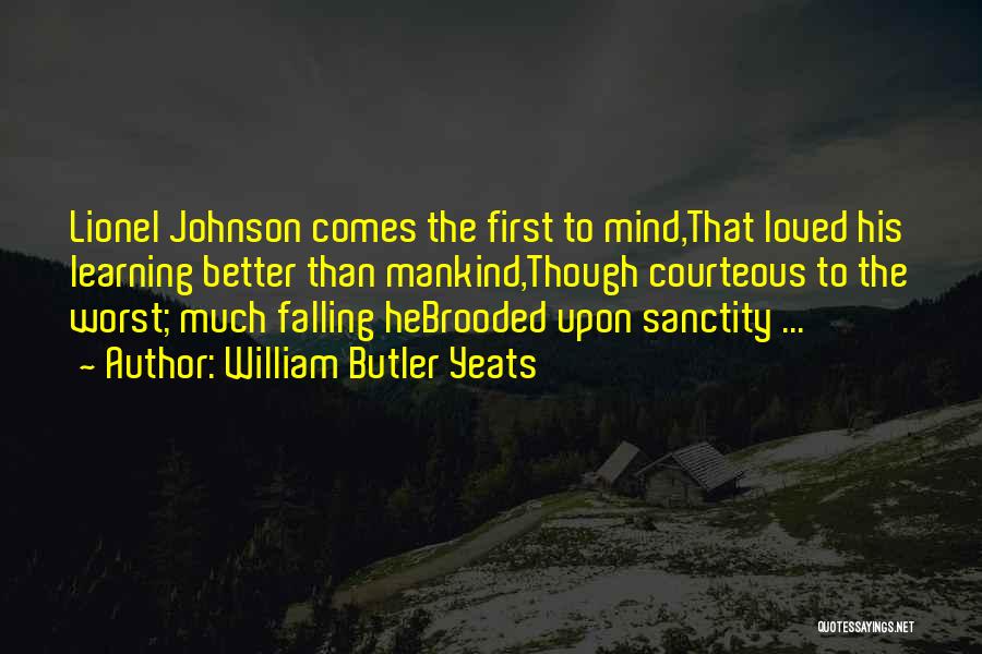 William H Johnson Quotes By William Butler Yeats