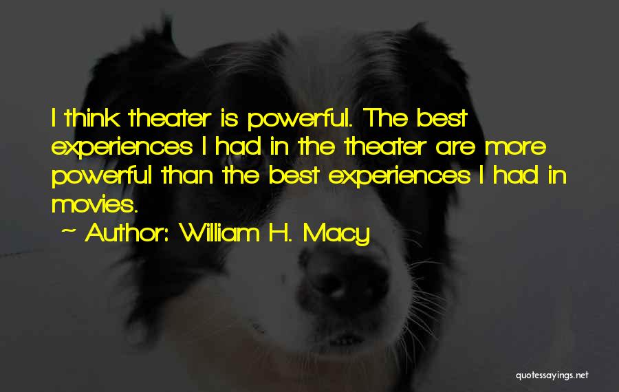 William H. Macy Quotes 206879