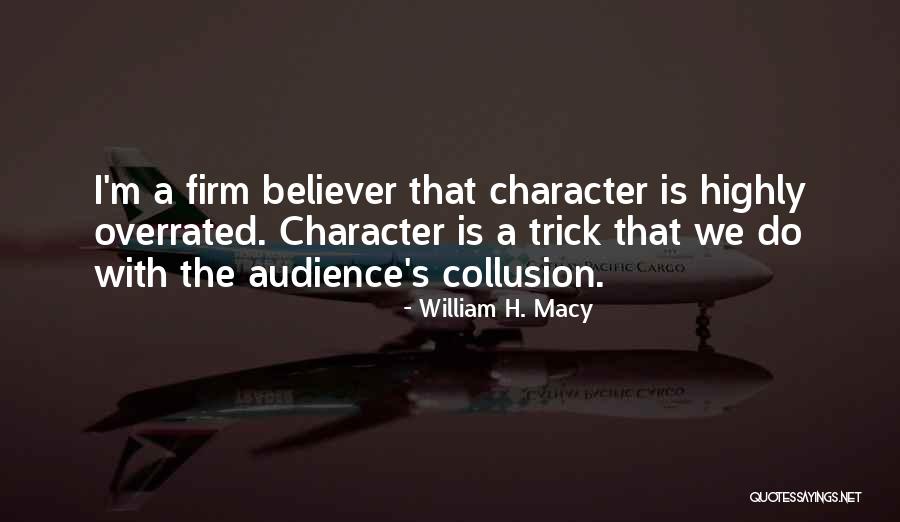 William H. Macy Quotes 444044 William H. Macy Quotes 444044