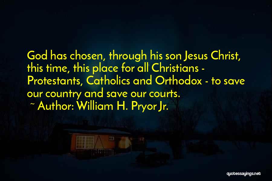 William H. Pryor Jr. Quotes 1014386