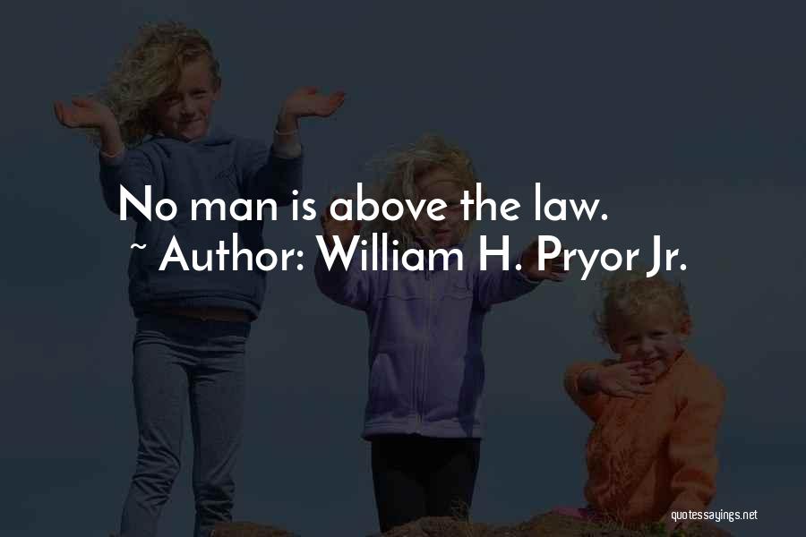 William H. Pryor Jr. Quotes 2022973