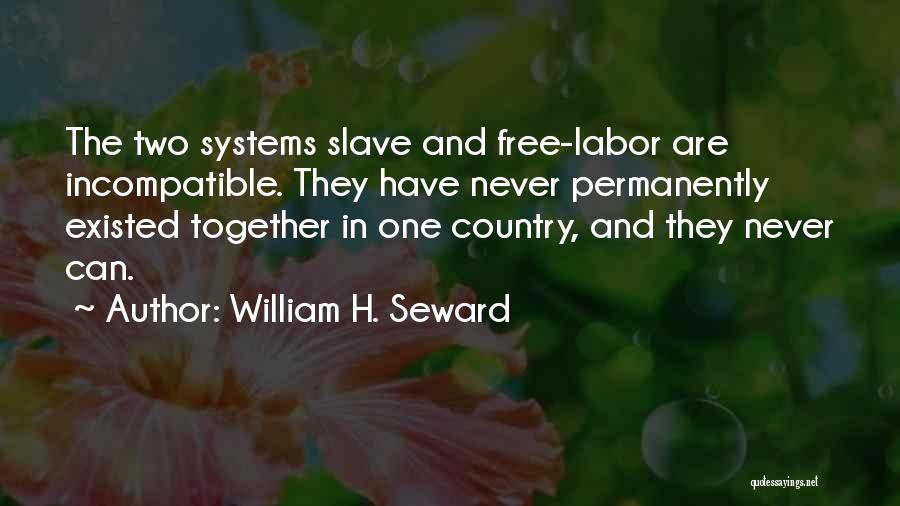 William H. Seward Quotes 231772
