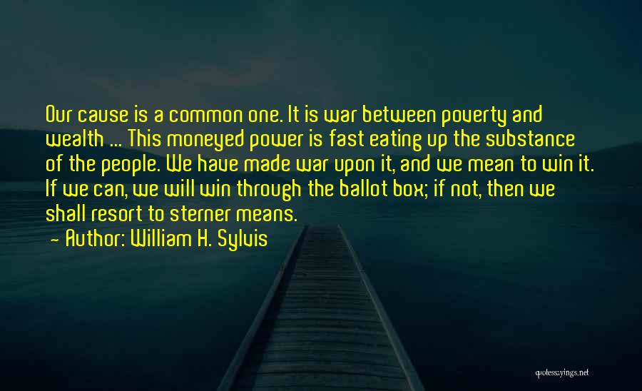 William H. Sylvis Quotes 961930
