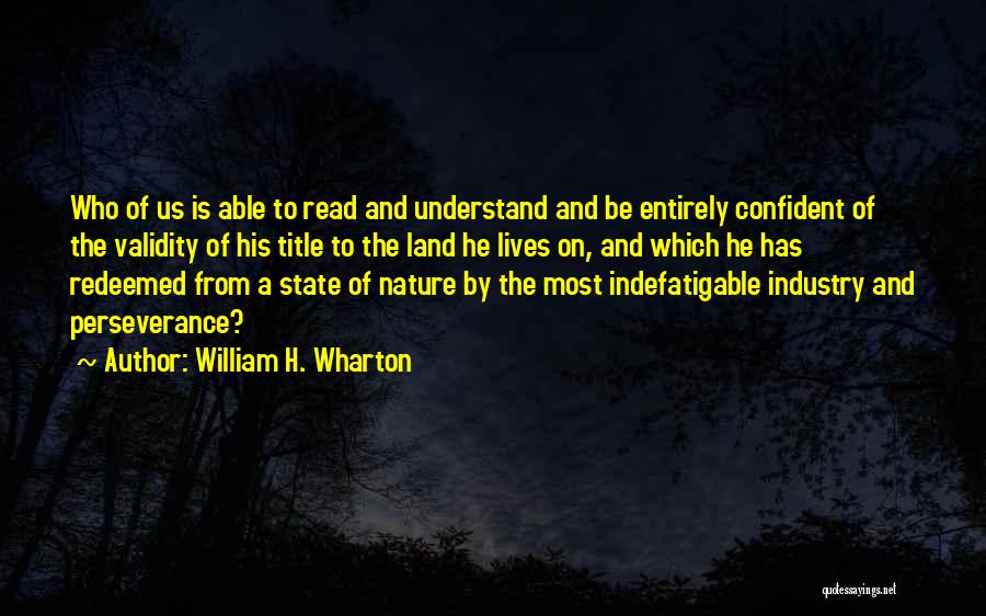 William H. Wharton Quotes 2200808