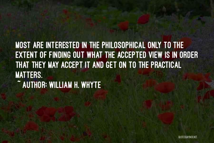 William H. Whyte Quotes 1500258