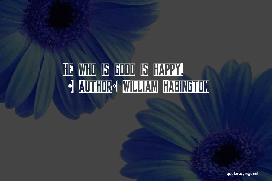 William Habington Quotes 1601698