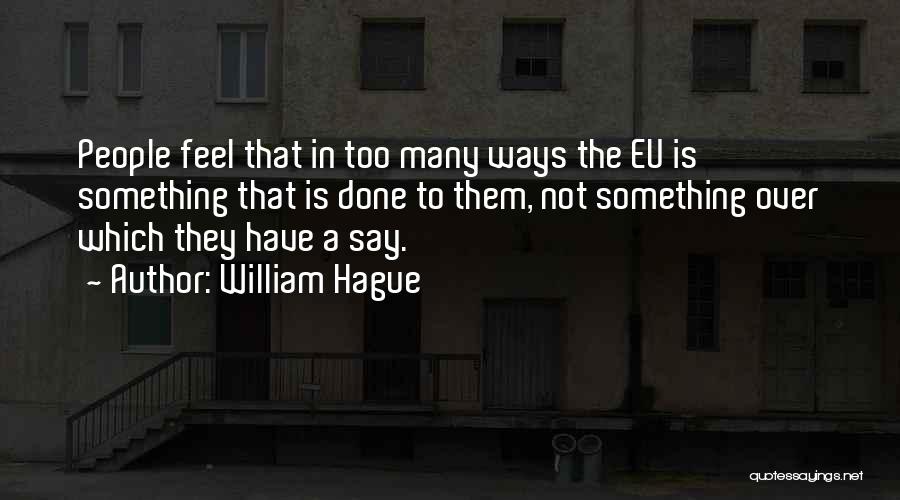 William Hague Quotes 1621240