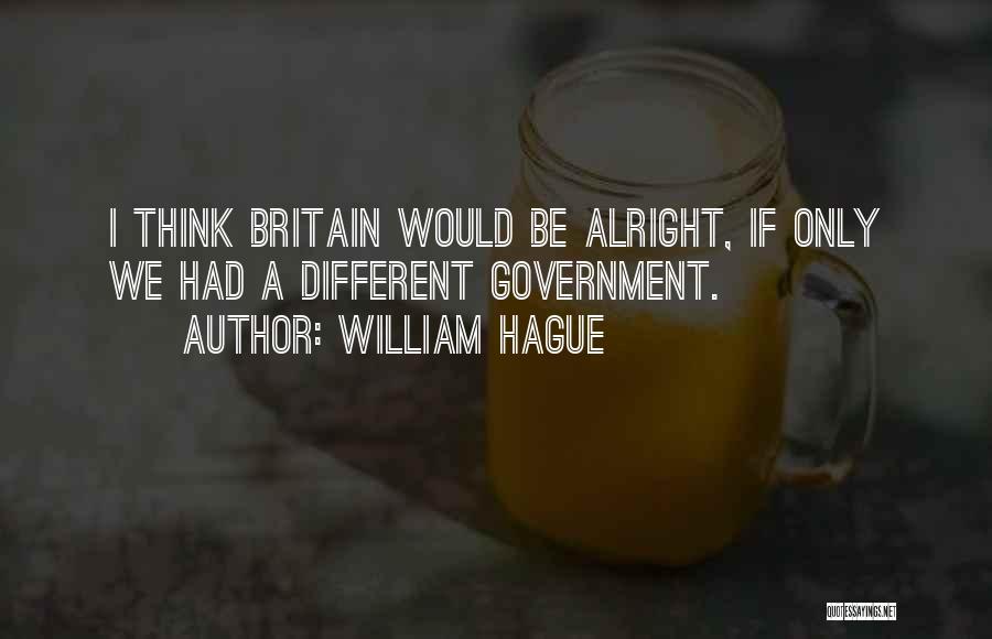 William Hague Quotes 1936632