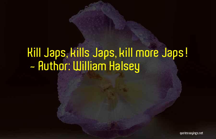 William Halsey Quotes 2235425