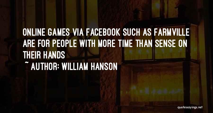 William Hanson Quotes 2100195