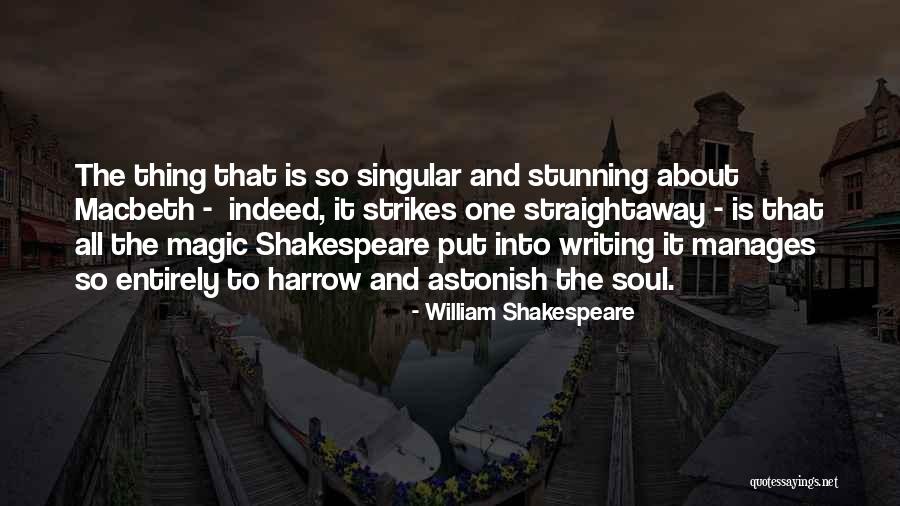 William Harrow Quotes By William Shakespeare William Harrow Quotes By William Shakespeare