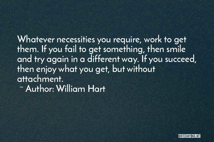 William Hart Quotes 2192839