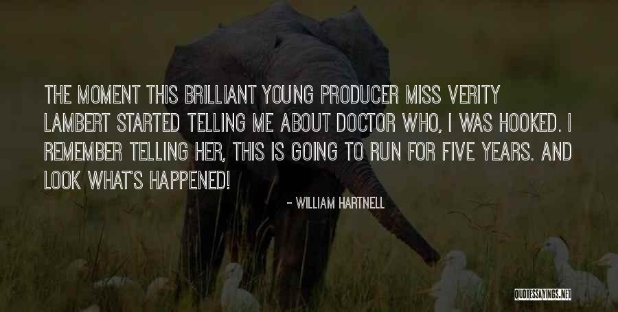 William Hartnell Quotes 526008