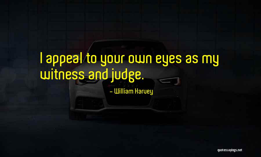 William Harvey Quotes 185582 William Harvey Quotes 185582