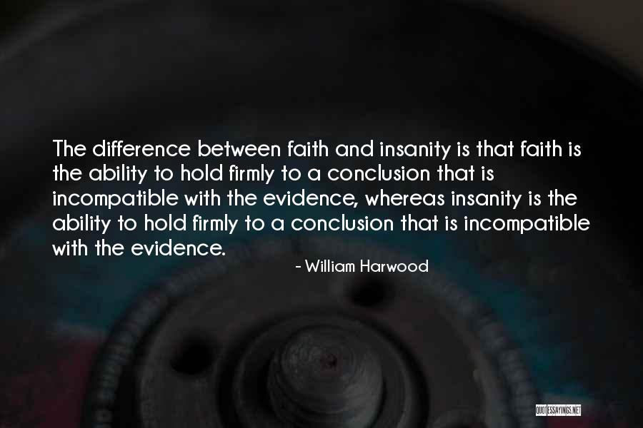 William Harwood Quotes 634864