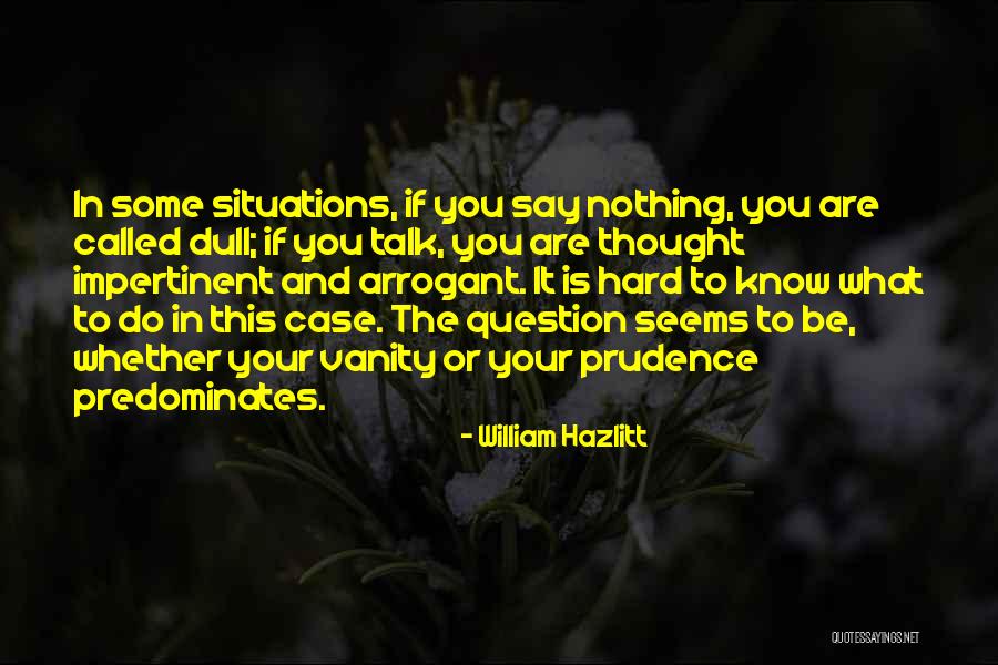William Hazlitt Quotes 1337870 William Hazlitt Quotes 1337870