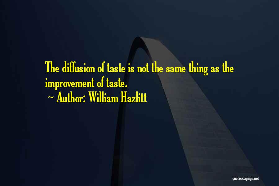 William Hazlitt Quotes 1507970