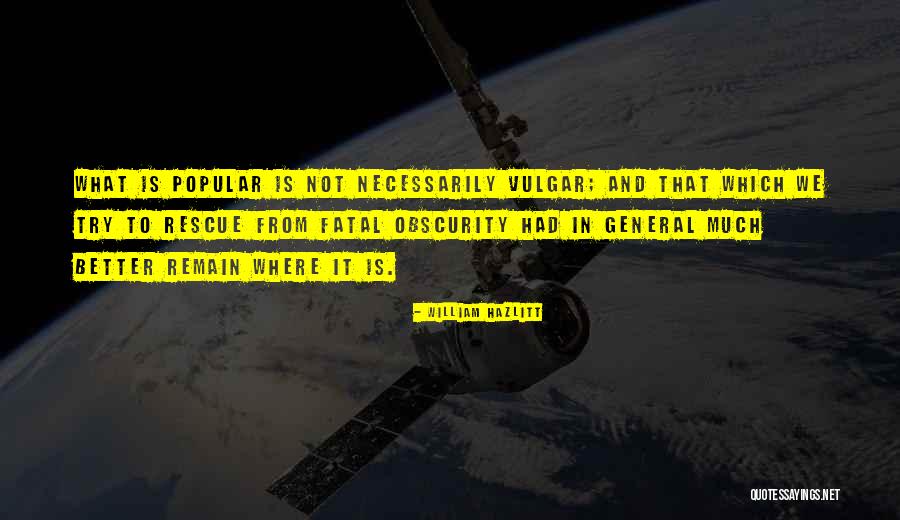William Hazlitt Quotes 1818318 William Hazlitt Quotes 1818318