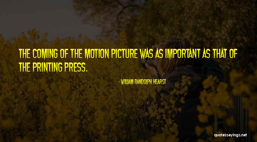 William Hearst Quotes By William Randolph Hearst William Hearst Quotes By William Randolph Hearst